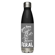 Load image into Gallery viewer, Sorry Teach Stainless steel water bottle